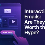 Interactive Emails: Boost Your Email Engagement